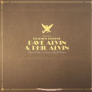 Dave & Phil Alvin Alvin | Songs From Common Ground | Vinyl
