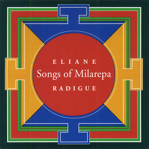 ELIANE RADIGUE - Songs of Milarepa | CD