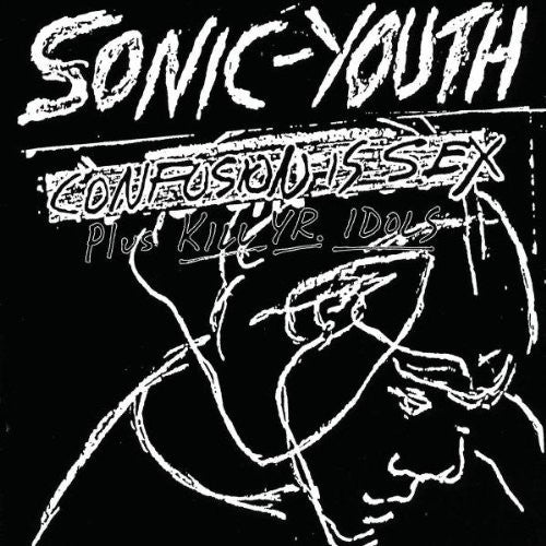 Sonic Youth - Confusion Is Sex | Vinyl