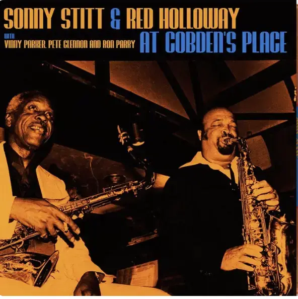 Sonny Stitt & Red Holloway | Live at Cobden's Place 1981 (Indie Exclusive, Transparent Orange Colored Vinyl) | Vinyl