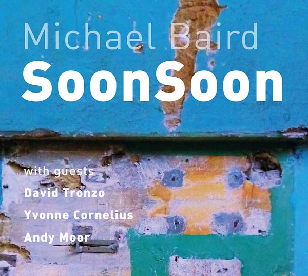 MICHAEL BAIRD - SoonSoon | Vinyl
