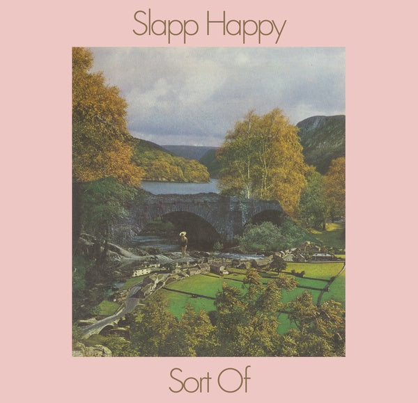 Slapp Happy - Sort Of | Vinyl