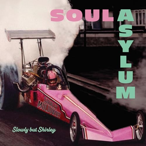 Soul Asylum | Slowly But Shirley | Vinyl