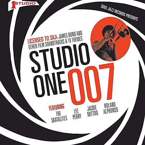 Soul Jazz Records presents - STUDIO ONE 007 - Licenced to Ska: James Bond and other Film Soundtracks and TV Themes | Vinyl