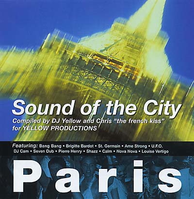 VA | Sound Of The City Paris (Compiled by DJ Yellow) | CD