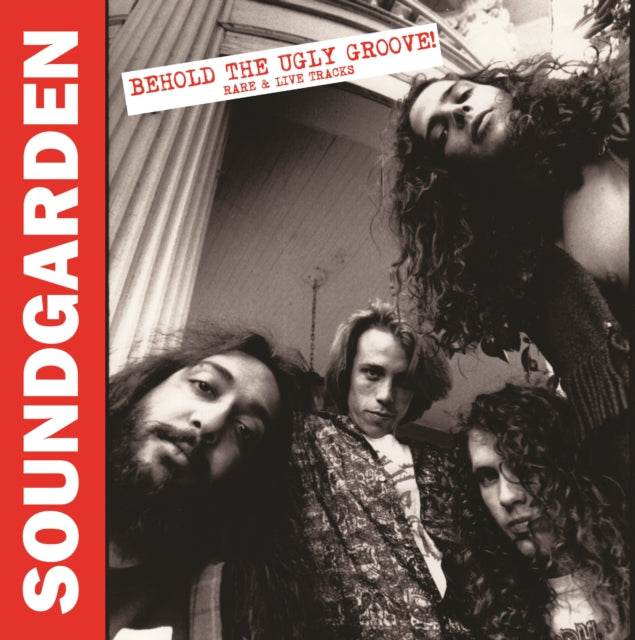 Soundgarden | Behold The Ugly Groove! Rare & Live Tracks [Import] | Vinyl