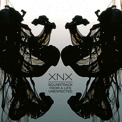 XNX - Soundtrack from a Life Unexpected | CD