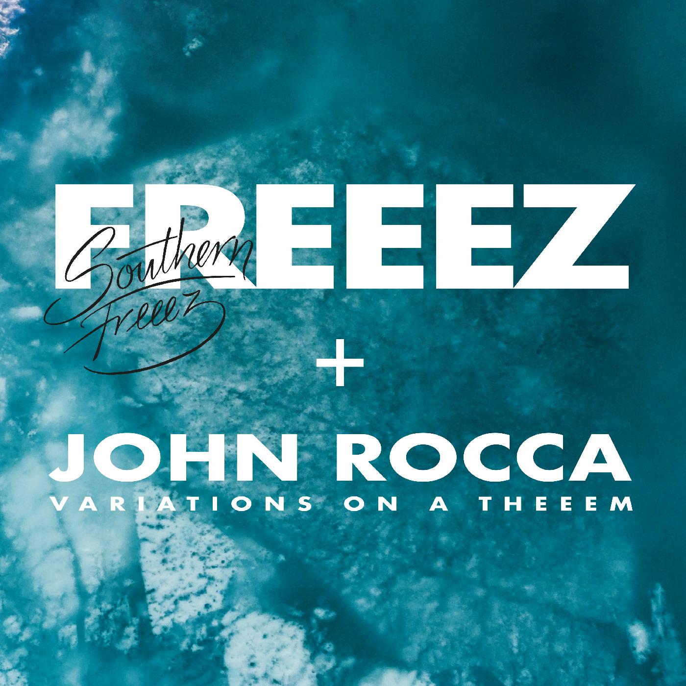 Freeez & John Rocca | Southern Freeez / Variations on a Theeem | Vinyl