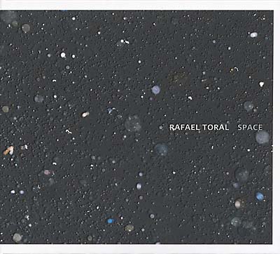 RAFAEL TORAL - Space | CD