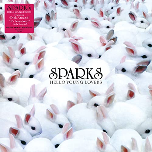 Sparks - Hello Young Lovers (Double Vinyl Edition) | Vinyl