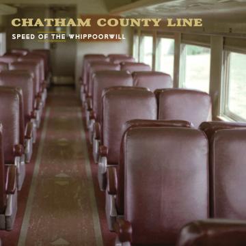 Chatham County Line - Speed of the Whippoorwill | CD