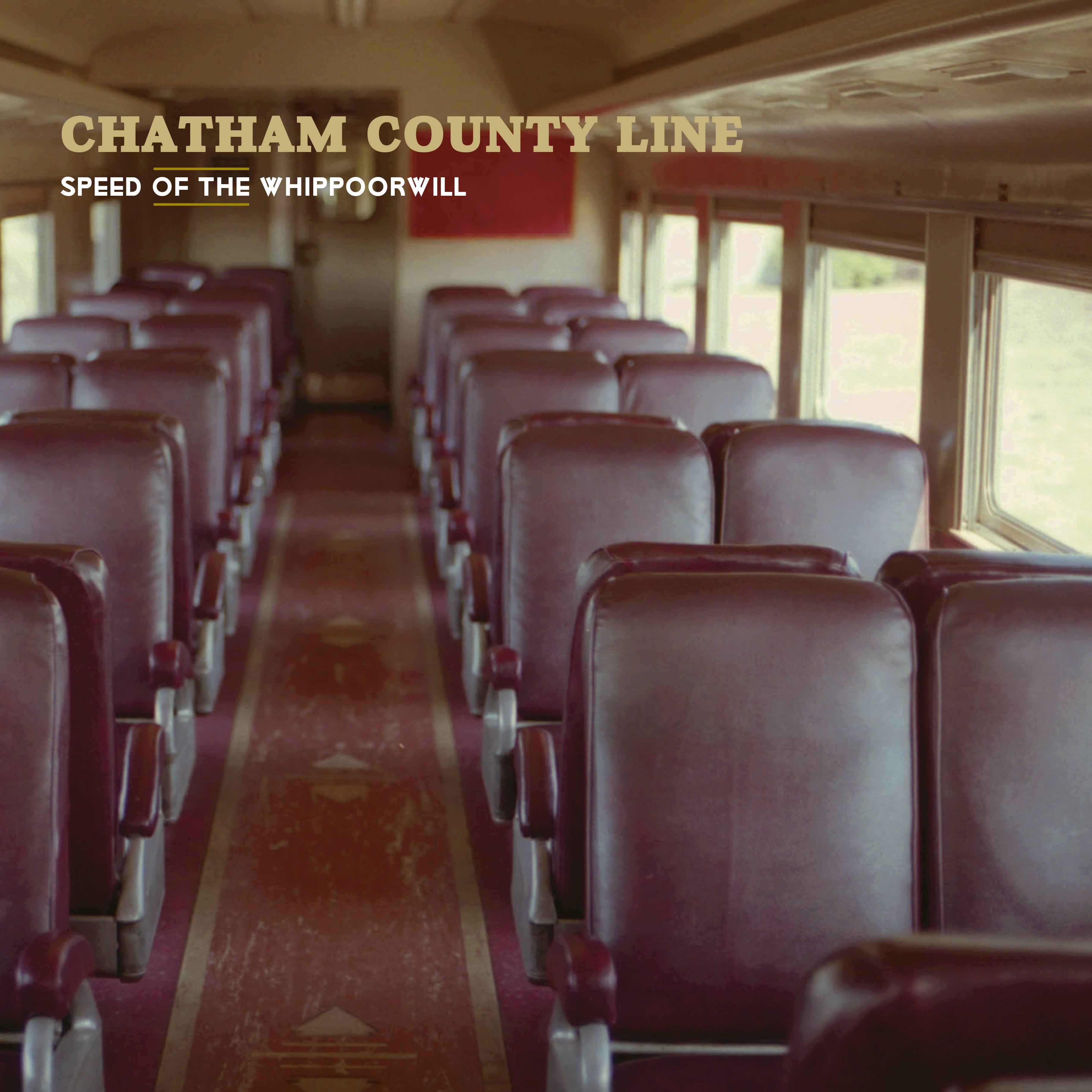 Chatham County Line | Speed Of The Whippoorwill | Vinyl