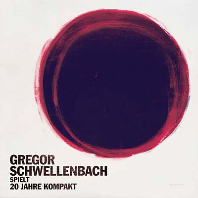 GREGOR SCHWELLENBACH - Spielt 20 Jahre Kompakt | CD