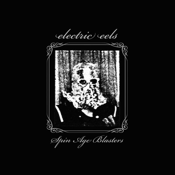 ELECTRIC EELS - Spin Age Blasters (Clear Vinyl With Black Swirls) | Vinyl