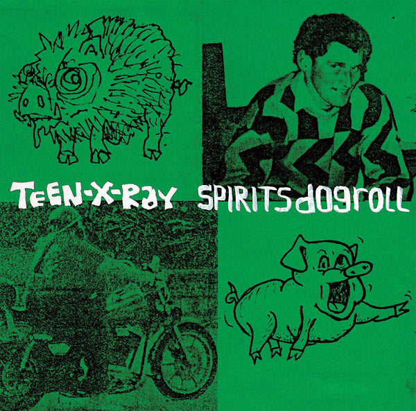 TEEN-X-RAY - Spirits Dogroll | Vinyl