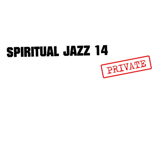 VA | Spiritual Jazz 14: Private | CD