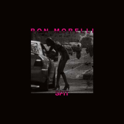 RON MORELLI - Spit | CD