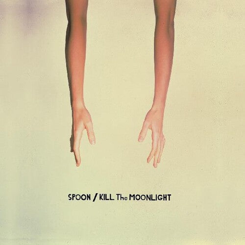 Spoon - Kill The Moonlight | Vinyl