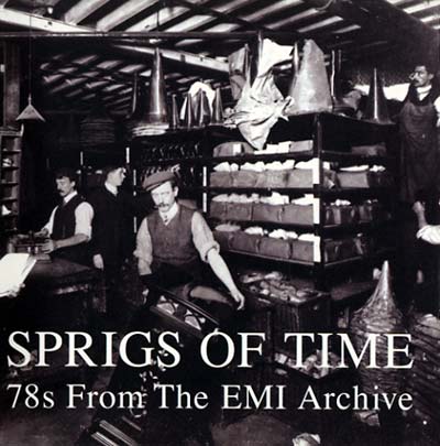 VA | Sprigs Of Time: 78s From The EMI Archive | CD