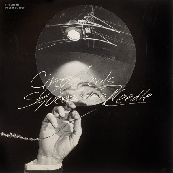 CIRCUS DEVILS - Squeeze The Needle | Vinyl