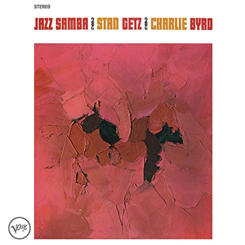 Stan Getz & Charlie Byrd - Jazz Samba [LP] | Vinyl