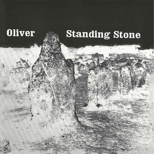 OLIVER - Standing Stone | CD