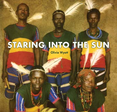 OLIVIA WYATT - Staring Into The Sun | DVD