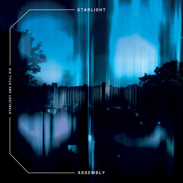 STARLIGHT ASSEMBLY - Starlight And Still Air | CD