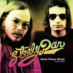 Steely Dan - Green Floer Street Classic 1993 [Import] | Vinyl