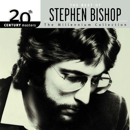 Stephen Bishop - BEST OF/20TH CENTURY | CD