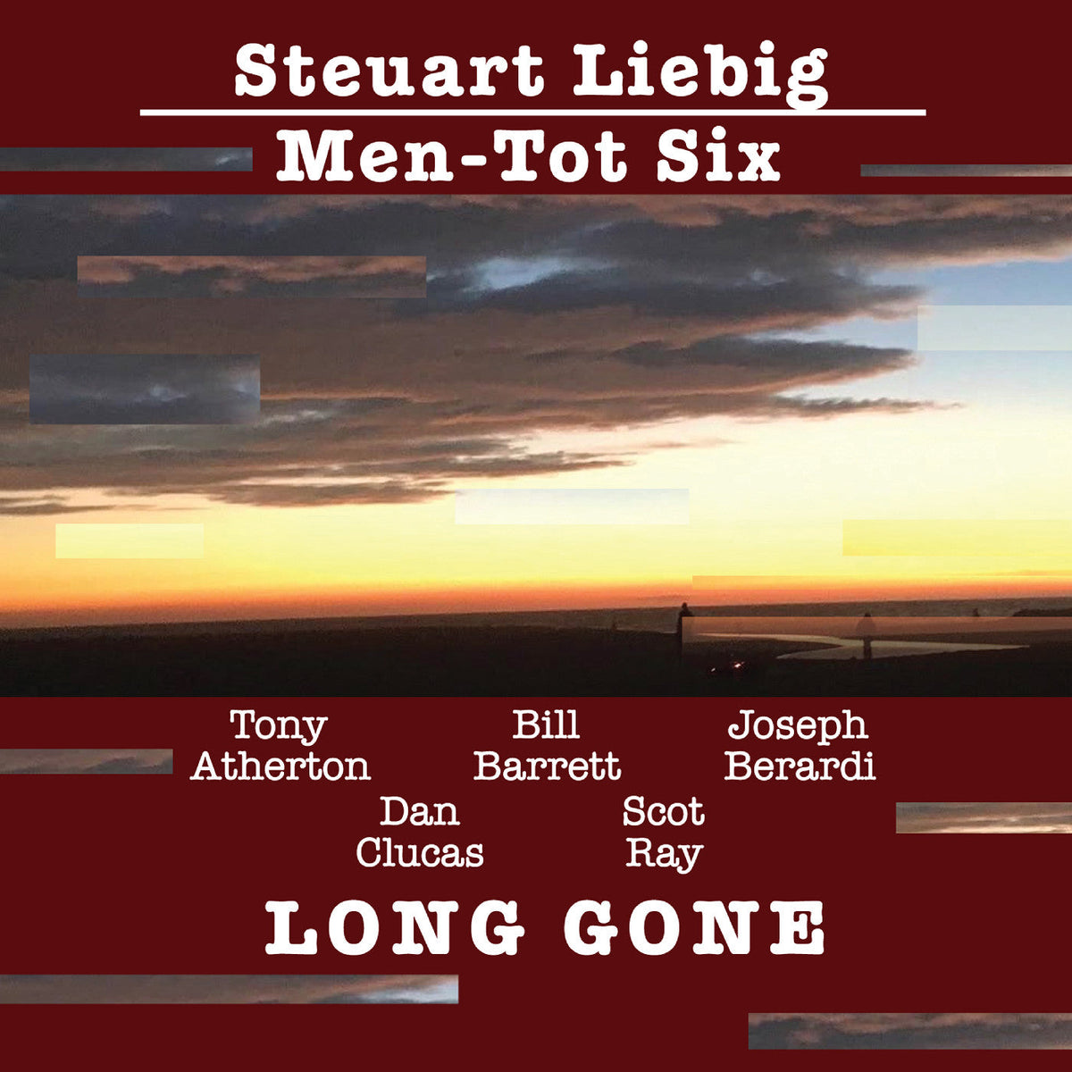 Steuart Liebig/Men-Tot Six - Long Gone [CD] | CD