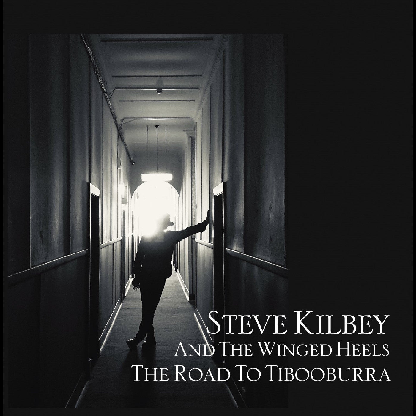 Steve & The Winged Heels Kilbey - The Road To Tibooburra | CD