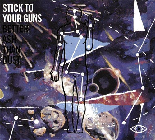 Stick To Your Guns - BETTER ASH THAN DUST | CD