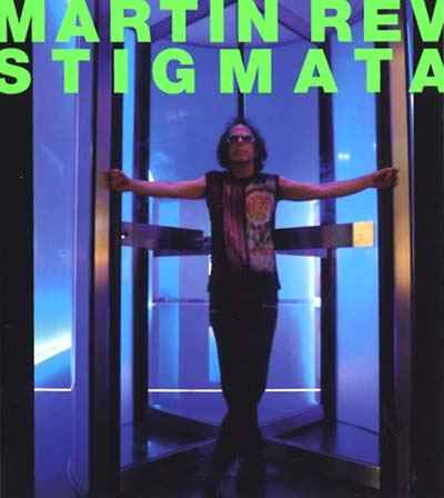 MARTIN REV - Stigmata | CD
