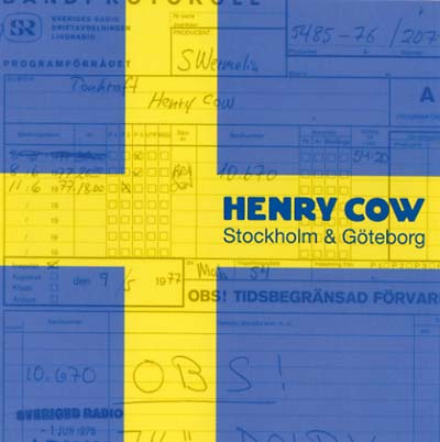 HENRY COW - Stockholm and Göteborg | CD