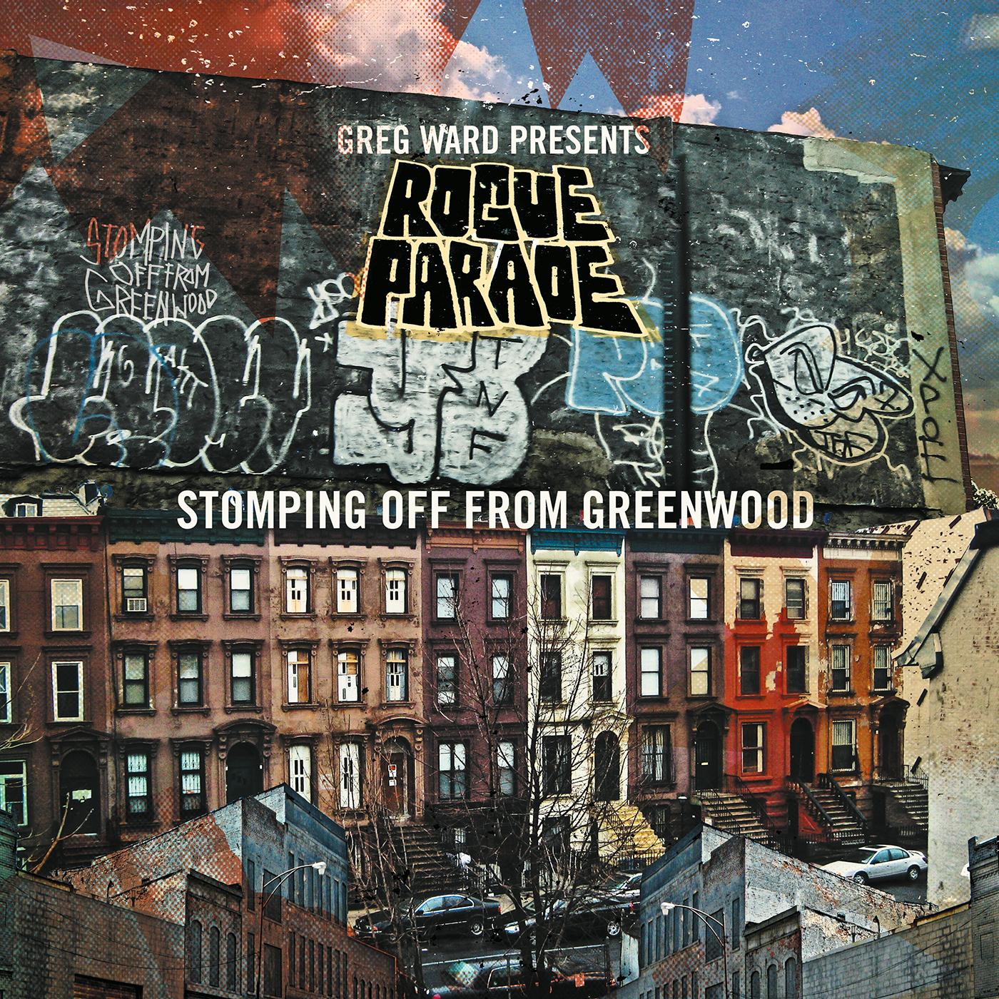 Greg Presents Rogue Parade Ward - Stomping Off From Greenwood | CD