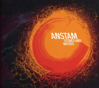 ANSTAM - Stones and Woods | CD