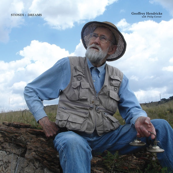 GEOFFREY HENDRICKS WITH PHILIP CORNER - Stones : Dreams | Vinyl