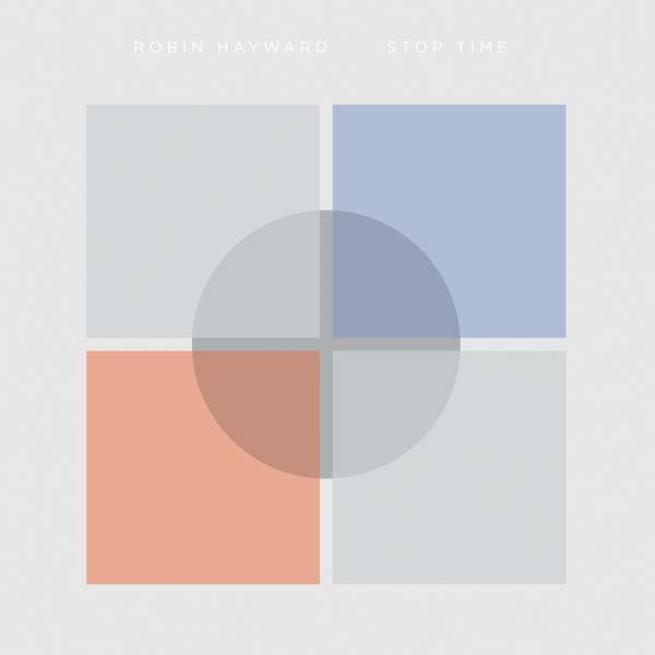 ROBIN HAYWARD - Stop Time | CD