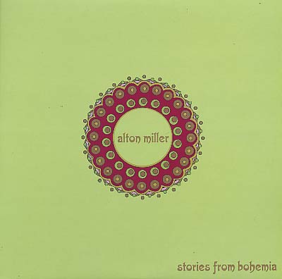 ALTON MILLER - Stories From Bohemia | Vinyl