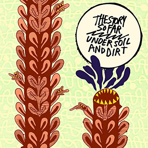 Story So Far, The - Under Soil And Dirt | Vinyl