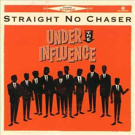 Straight No Chaser - UNDER THE INFLUENCE | CD