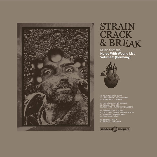 VA | Strain Crack & Break: Music From The Nurse With Wound List Volume Two (Germany) | Vinyl