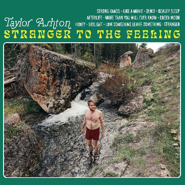 Taylor Ashton | Stranger to the Feeling | Vinyl
