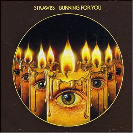 Strawbs - Burning for You (Bonus Tracks) (Remastered) | Vinyl