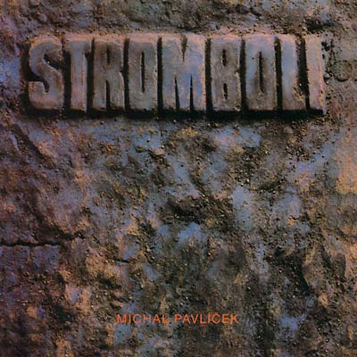 STROMBOLI - Stromboli (Jubilee Edition 1987-2012) | Vinyl