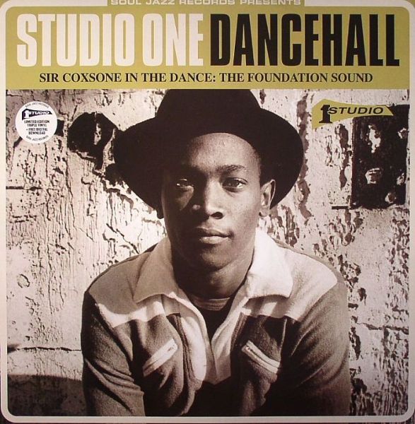 Soul Jazz Records presents - Studio One Dancehall: Sir Coxsone In The Dance: The Foundation Sound | CD