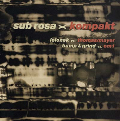 VA - Sub Rosa vs. Kompakt | Vinyl