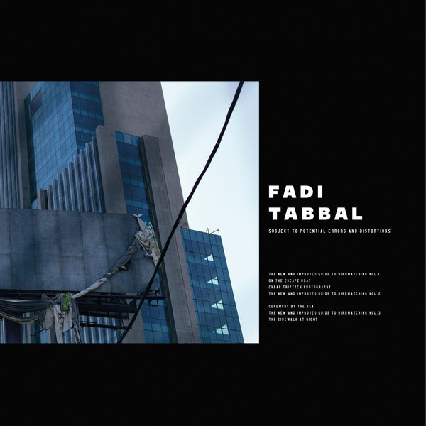 FADI TABBAL - Subject To Potential Errors And Distortions | Vinyl