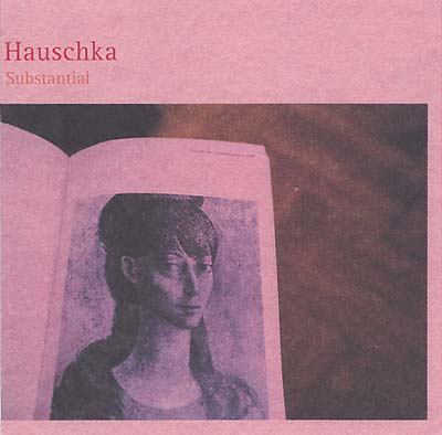 HAUSCHKA - Substantial | CD